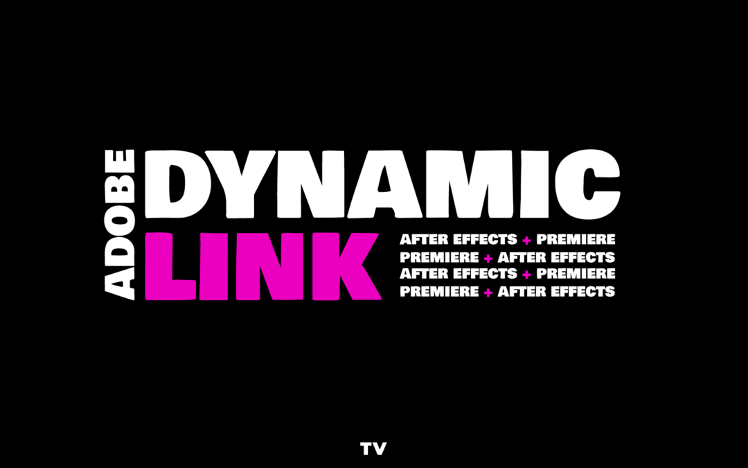 Dynamic Link: After Effects y Premiere Pro a la vez